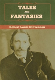 Tales and Fantasies (Robert Louis Stevenson)