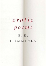 Erotic Poems (E.E. Cummings)