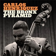 Carlos Henriquez - The Bronx Pyramid (2015)