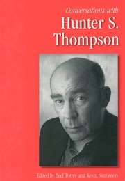 Conversations With Hunter S. Thompson (Edited by Beef Torrey & Kevin Simonson)
