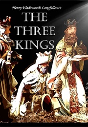 The Three Kings (Henry Wadsworth Longfellow)