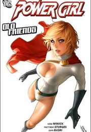 Power Girl Vol. 4: Old Friends (Judd Winick)