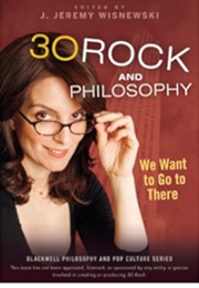 30 Rock and Philosophy (William Irwin)