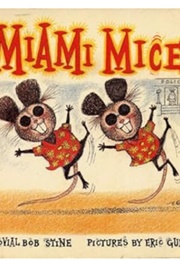 Miami Mice (Jovial Bob Stine - Illustrator Eric Gurney)