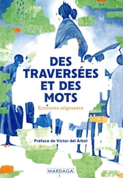 Des Traversées Et Des Mots (Collectif)