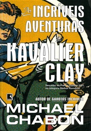 As Incríveis Aventuras De Kavalier & Clay (Michael Chabon)