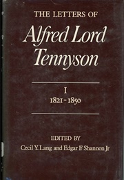 The Letters of Alfred Lord Tennyson (3 Vols) (Edited by Cecil Y. Lang & Edgar Finley Shannon)