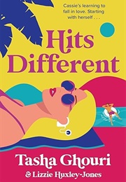 Hits Different (Tasha Ghouri & Lizzie Huxley-Jones)