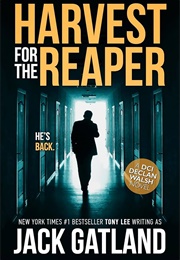 Harvest for the Reaper (Jack Gatland)