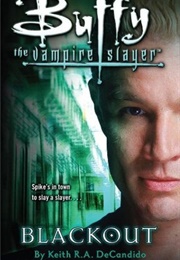 Buffy: Blackout (Keith R.A. Decandido)