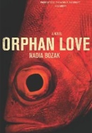 Orphan Love (Nadia Bozak)
