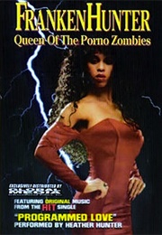 Frankenhunter: Queen of the Porno Zombies (1993)