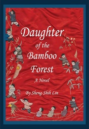 Daughter of the Bamboo Forest (Lin, Sheng-Shih)