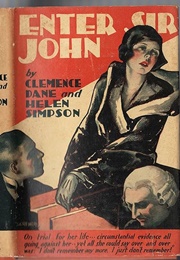 Enter Sir John (Clemence Dane & Helen Simpson)