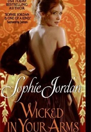Wicked in Your Arms (Sophie Jordan)