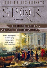 The Princess and the Pirates (John Maddox Roberts)