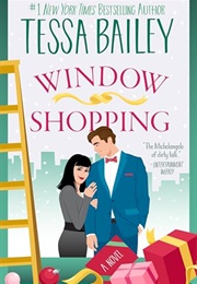 Window Shopping (Tessa Bailey)
