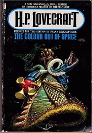 The Color Out of Space and Others (H. P. Lovecraft)