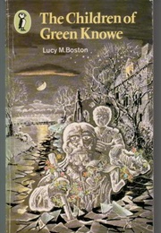 The Children of Green Knowe (Lucy M. Boston)