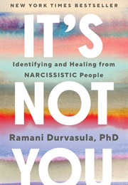It's Not You (Ramani Durvasula)