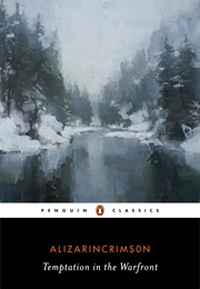 Temptation on the Warfront (Alizarincrims0n)