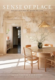 Sense of Place: Design Inspired by Where We Live (Caitlin Flemming ,  Julie Goebel)