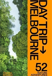 Day Trip Melbourne (Evi O & Andrew Grune)