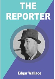 The Reporter (Edgar Wallace)