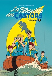 La Patrouille Des Castors (Mitacq and Jean-Michel Charlier)