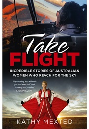 Take Flight (Kathy Mexted)