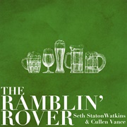 The Ramblin' Rover - Seth Staton Watkins, Cullen Vance