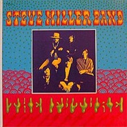 Steve Miller Band - Children of the Future