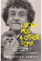 Lucky Mud & Other Foma (Christina Jarvis)