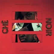 Che Noir - The Color Chocolate, Vol. 1 - EP