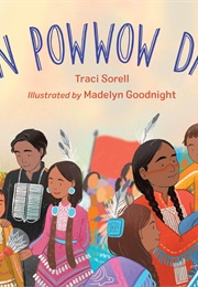 On Powwow Day (Traci Sorell)