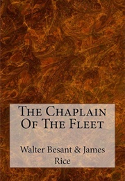 The Chaplain of the Fleet (Walter Besant & James Rice)