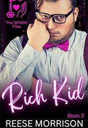 Rich Kid (Reese Morrison)