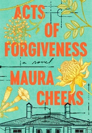 Acts of Forgiveness (Maura Cheeks)