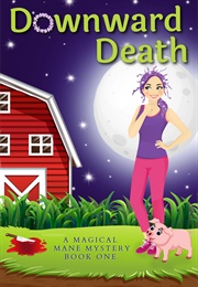 Downward Death (Stella Bixby)