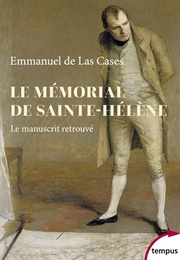 Le Mémorial De Sainte-Hélène (Emmanuel De Las Cases)