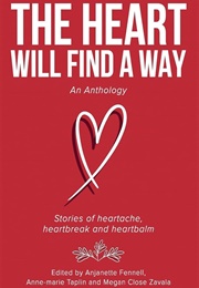 The Heart Will Find a Way (Anjanette Fennell (Ed.))