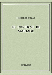 Le Contrat De Mariage (Honore De Balzac)
