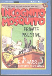 Incognito Mosquito (E. A. Hass)