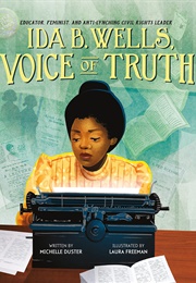 Ida B. Wells, Voice of Truth (Michelle Duster)