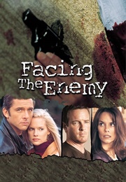 Facing the Enemy (2001)