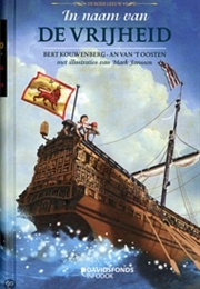 In Naam Van De Vrijheid (Bert Kouwenberg & an Van't Ooosten)