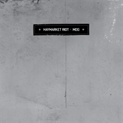 Haymarket Riot – Mog