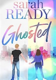 Ghosted (Sarah Ready)