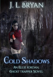 Cold Shadows (J L Bryan)