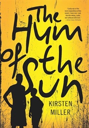 The Hum of the Sun (Kirsten Miller)